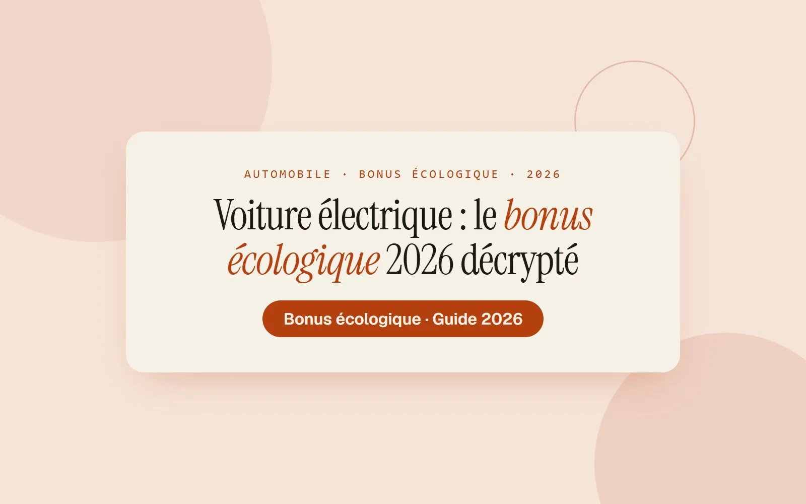 Illustration Monsieurgoodplan : Voiture électrique : le bonus écologique 2026 décrypté